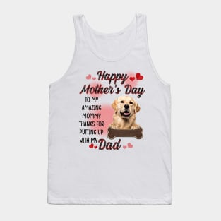 Golden Retriever Happy Mother's Day To My Amazing Mommy Tank Top